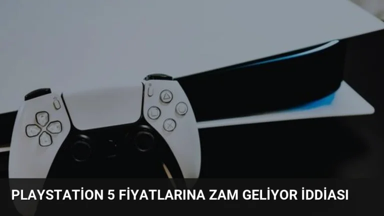 PlayStation 5 Fiyatlarına Zam Geliyor İddiası