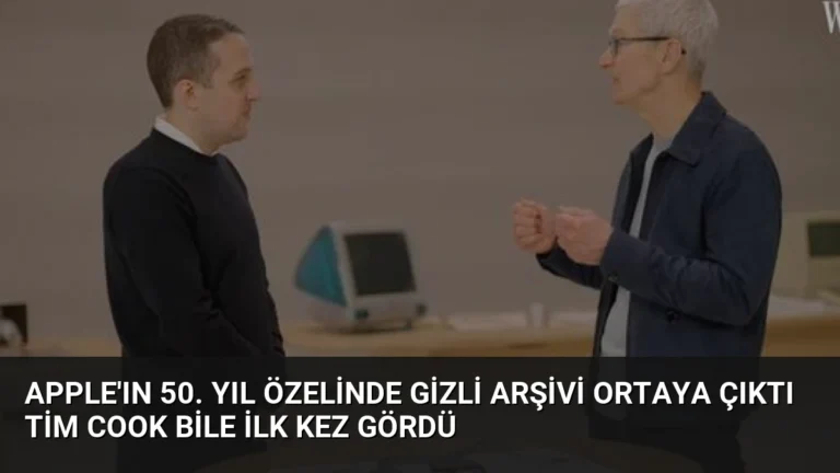 Apple’ın 50. Yıl Özelinde Gizli Arşivi Ortaya Çıktı Tim Cook Bile İlk Kez Gördü