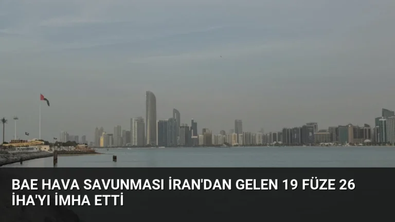 BAE Hava Savunması İran’dan Gelen 19 Füze 26 İHA’yı İmha Etti