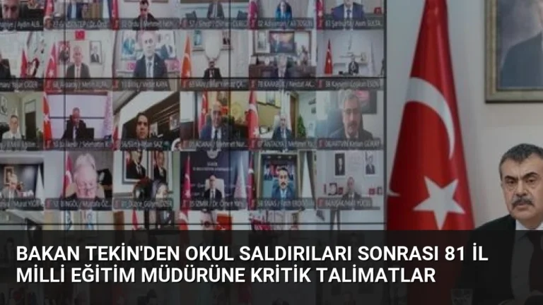 Bakan Tekin’den Okul Saldırıları Sonrası 81 İl Milli Eğitim Müdürüne Kritik Talimatlar