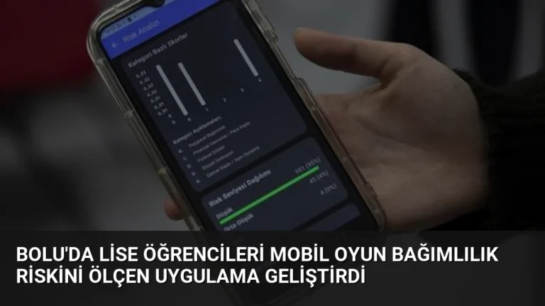 Bolu’da Lise Öğrencileri Mobil Oyun Bağımlılık Riskini Ölçen Uygulama Geliştirdi