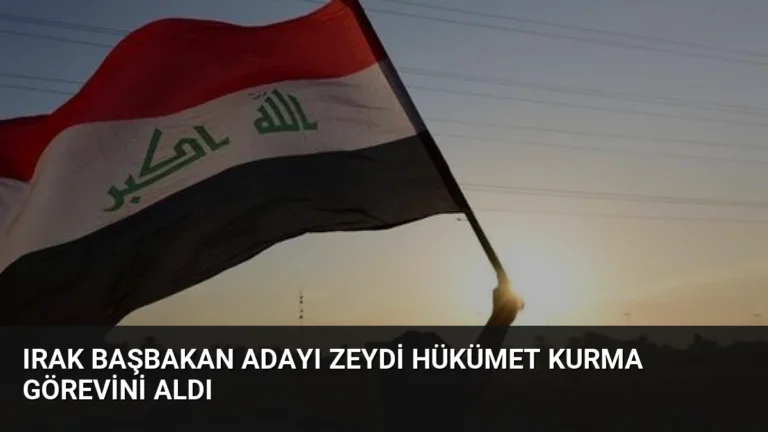Irak Başbakan Adayı Zeydi Hükümet Kurma Görevini Aldı