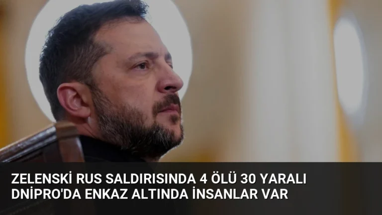 Zelenski Rus Saldırısında 4 Ölü 30 Yaralı Dnipro’da Enkaz Altında İnsanlar Var