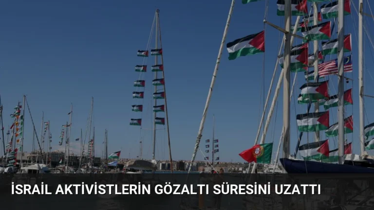İsrail Aktivistlerin Gözaltı Süresini Uzattı