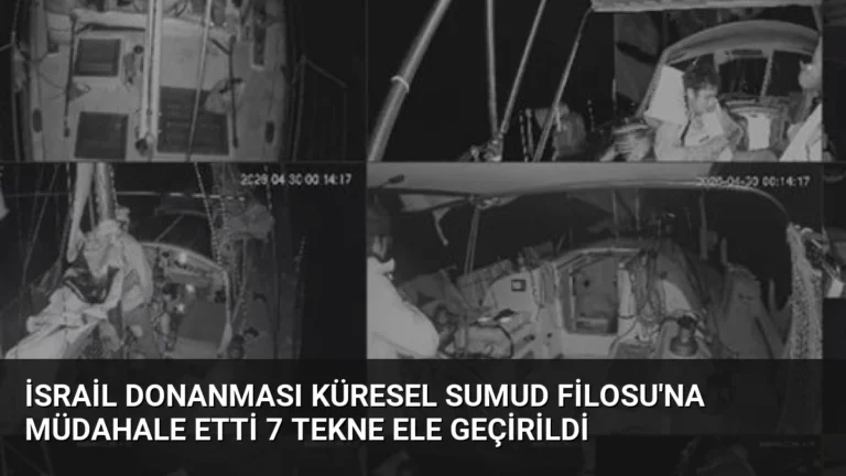 İsrail Donanması Küresel Sumud Filosu’na Müdahale Etti 7 Tekne Ele Geçirildi