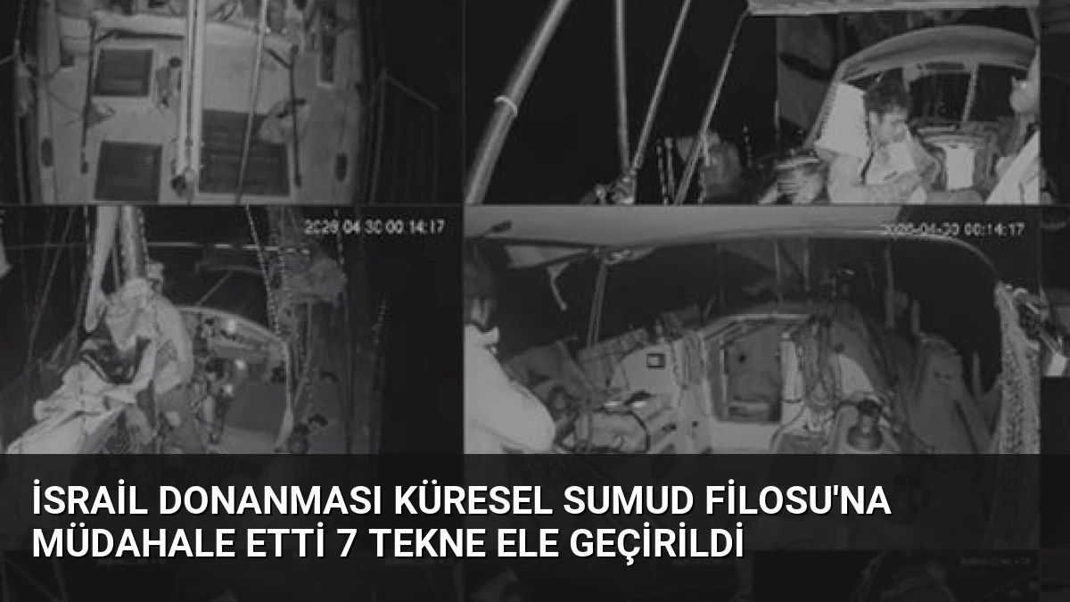 İsrail Donanması Küresel Sumud Filosu’na Müdahale Etti 7 Tekne Ele Geçirildi