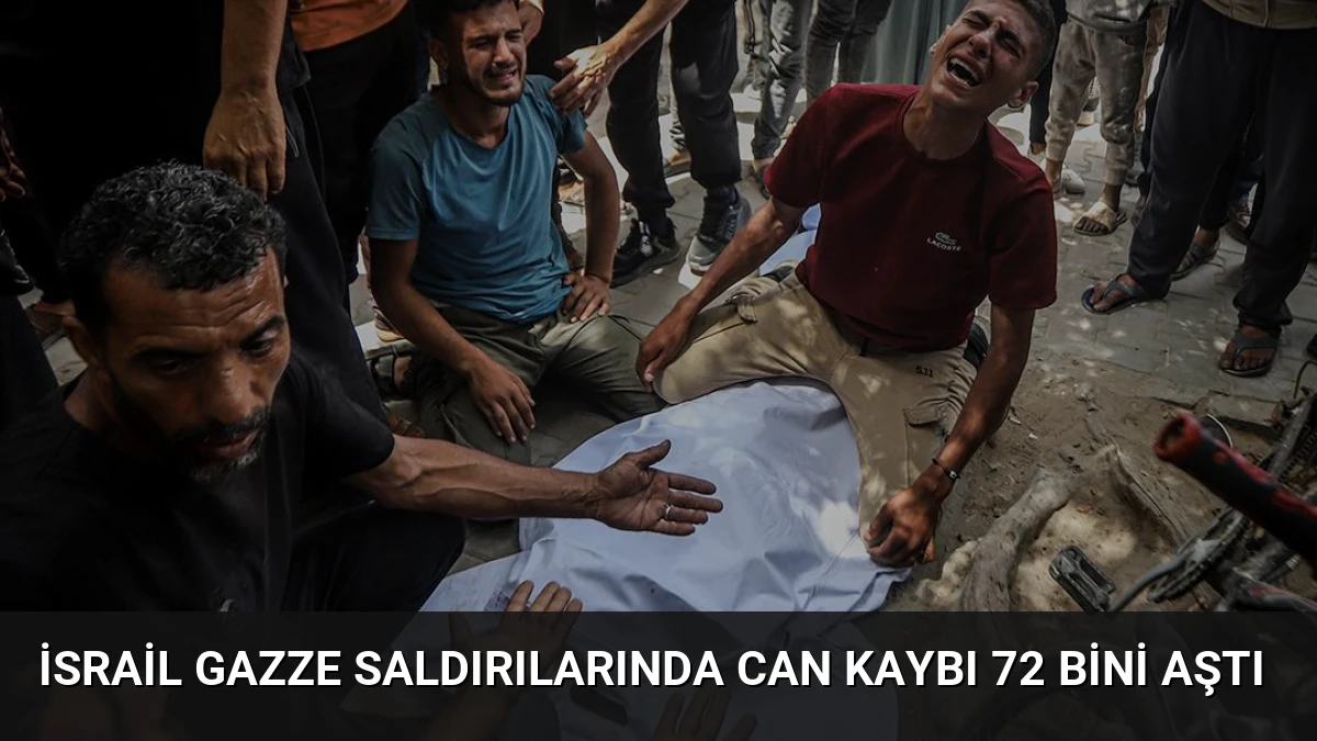 İsrail Gazze Saldırılarında Can Kaybı 72 Bini Aştı