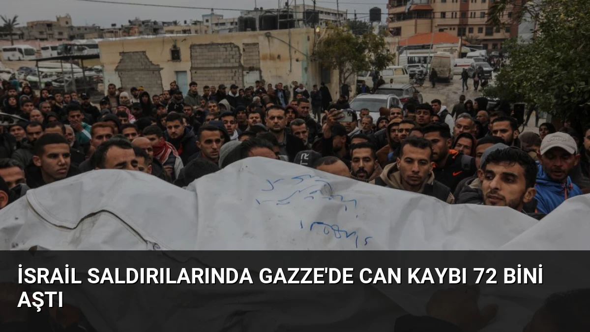 İsrail Saldırılarında Gazze’de Can Kaybı 72 Bini Aştı
