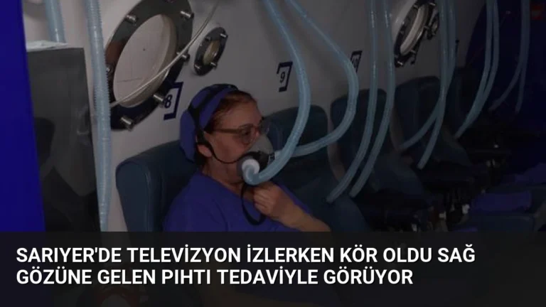 Sarıyer’de Televizyon İzlerken Kör Oldu Sağ Gözüne Gelen Pıhtı Tedaviyle Görüyor