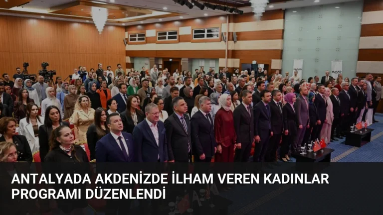 Antalyada Akdenizde İlham Veren Kadınlar Programı Düzenlendi