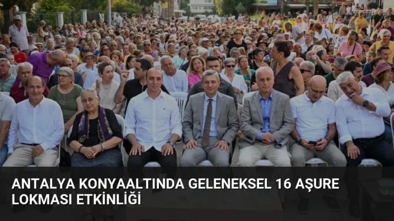 Antalya Konyaaltında Geleneksel 16 Aşure Lokması Etkinliği