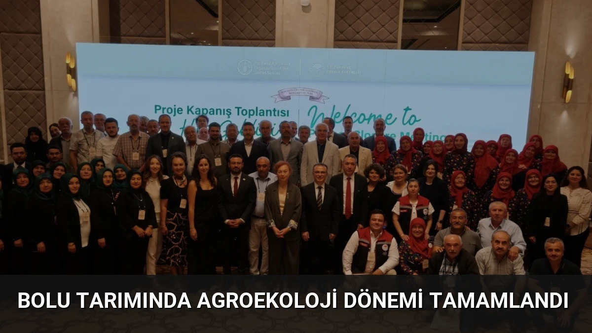 Bolu Tarımında Agroekoloji Dönemi Tamamlandı