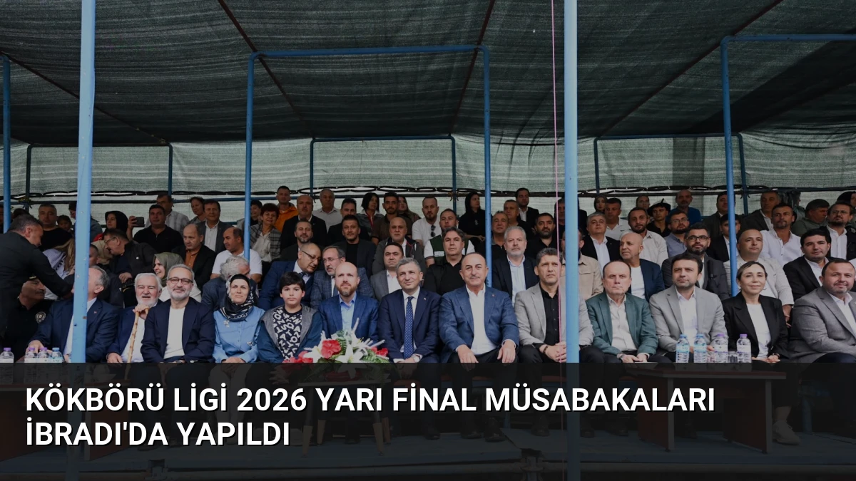 Kökbörü Ligi 2026 Yarı Final Müsabakaları İbradı’da Yapıldı