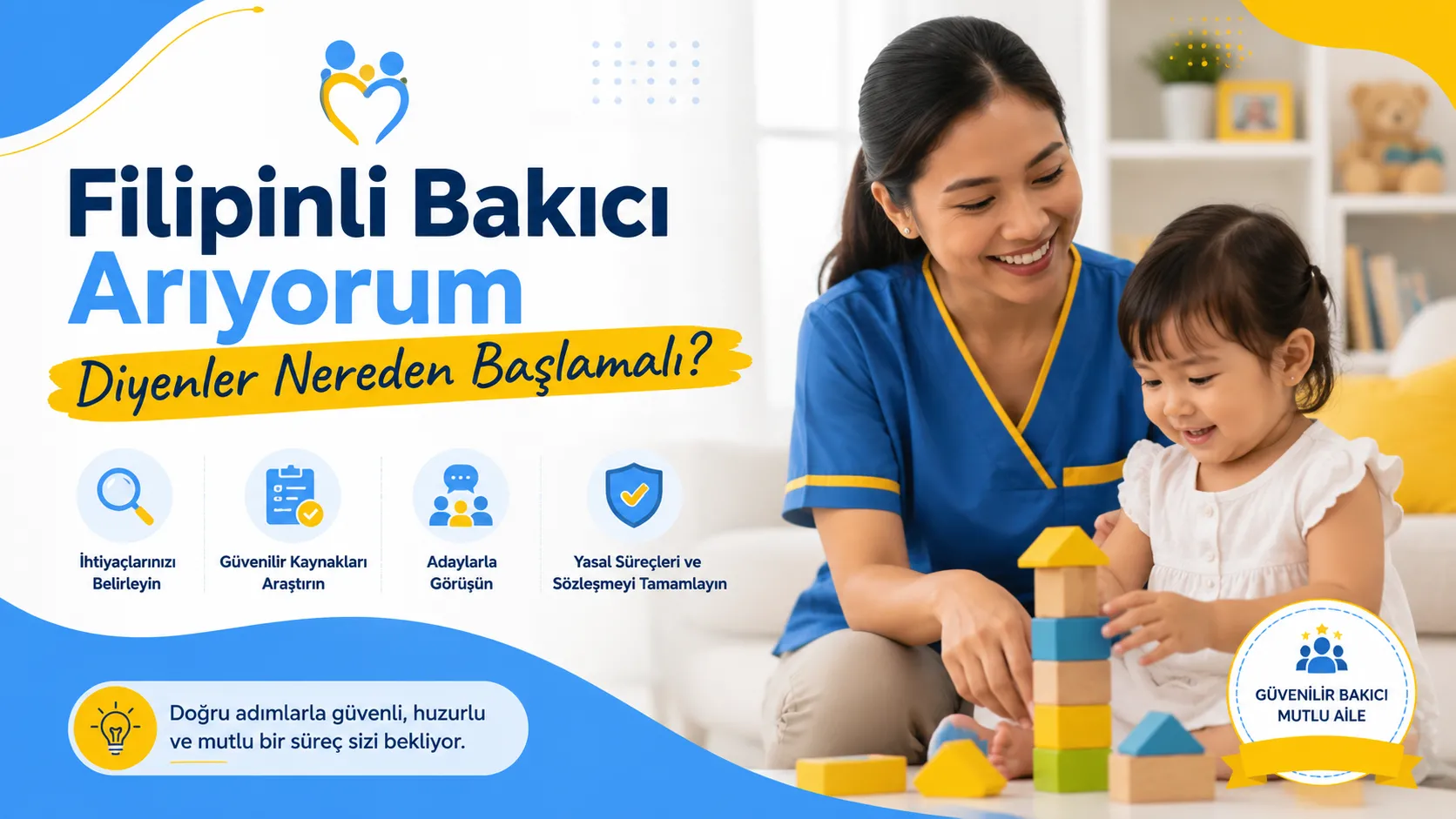 Filipinli Bakıcı Arıyorum Diyenler Nereden Başlamalı?