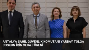 Antalya Sahil Güvenlik Komutanı Yarbay Tolga Coşkun İçin Veda Töreni