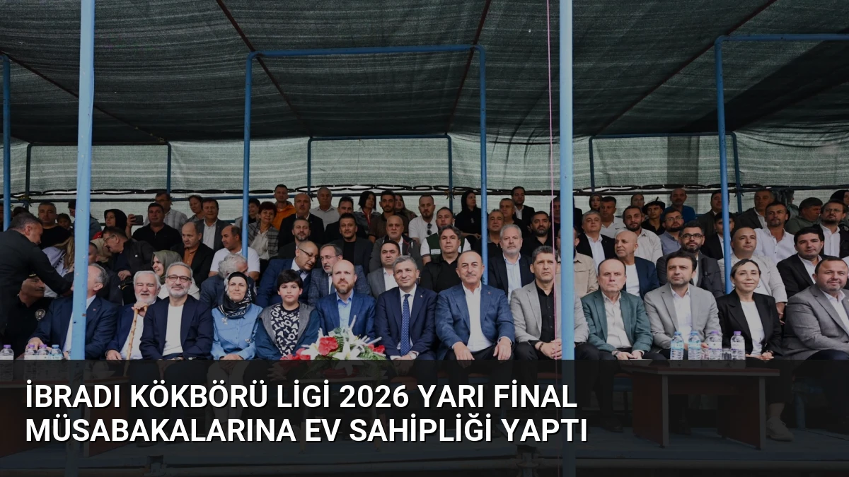 İbradı Kökbörü Ligi 2026 Yarı Final Müsabakalarına Ev Sahipliği Yaptı