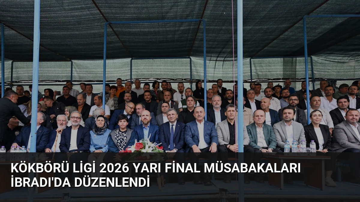 Kökbörü Ligi 2026 Yarı Final Müsabakaları İbradı’da Düzenlendi