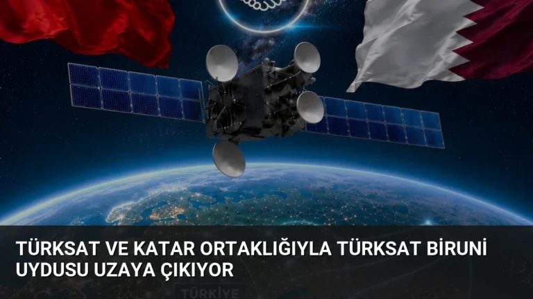Türksat ve Katar ortaklığıyla Türksat Biruni uydusu uzaya çıkıyor