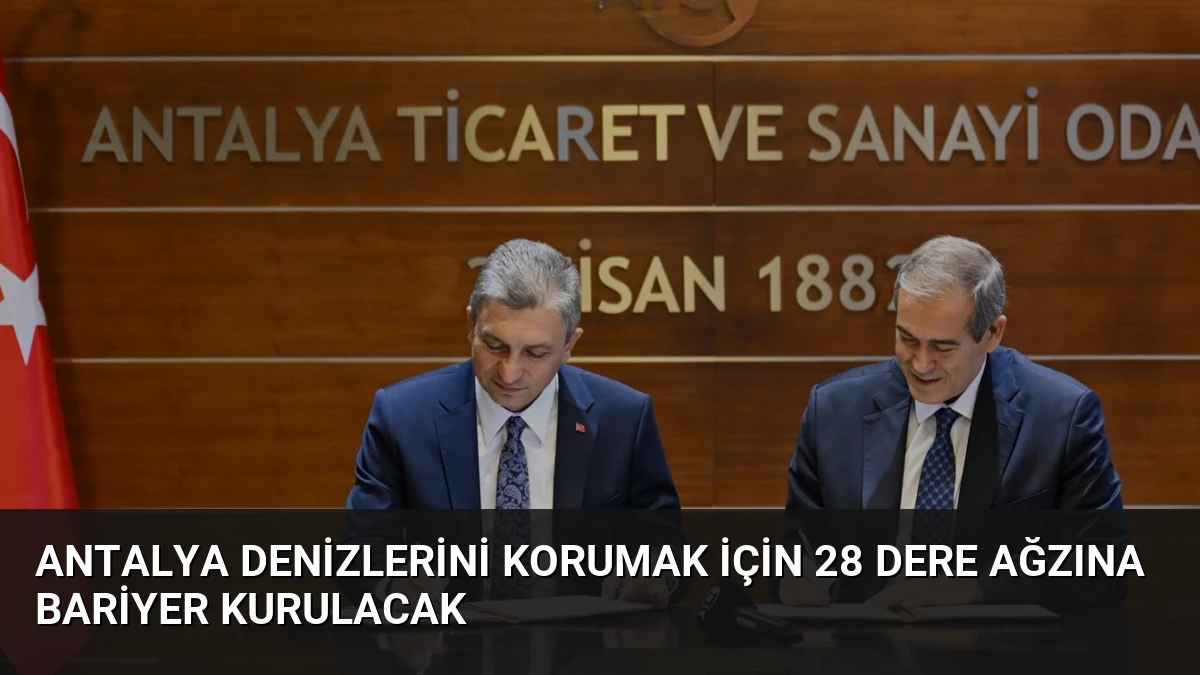 Antalya Denizlerini Korumak İçin 28 Dere Ağzına Bariyer Kurulacak