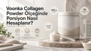 Voonka Collagen Powder Ölçeğinde Porsiyon Nasıl Hesaplanır?