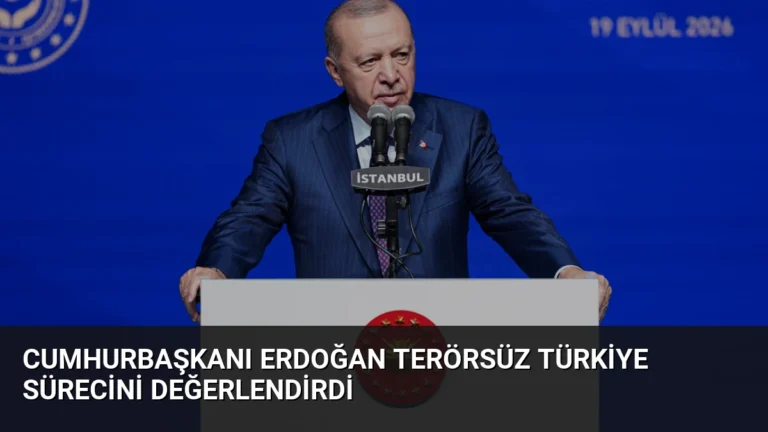 Cumhurbaşkanı Erdoğan Terörsüz Türkiye Sürecini Değerlendirdi