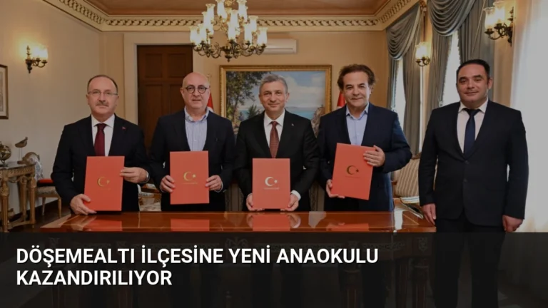 Döşemealtı İlçesine Yeni Anaokulu Kazandırılıyor