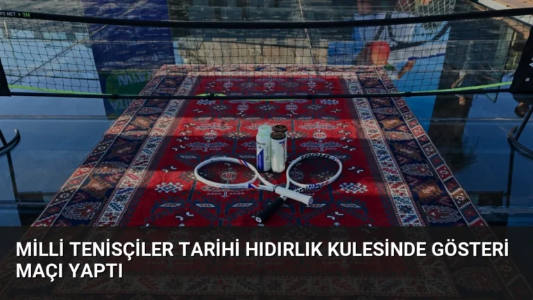 Milli Tenisçiler Tarihi Hıdırlık Kulesinde Gösteri Maçı Yaptı