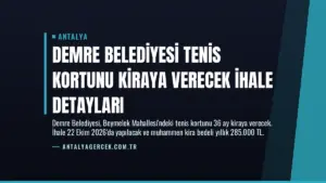 Demre Belediyesi Tenis Kortunu Kiraya Verecek İhale Detayları