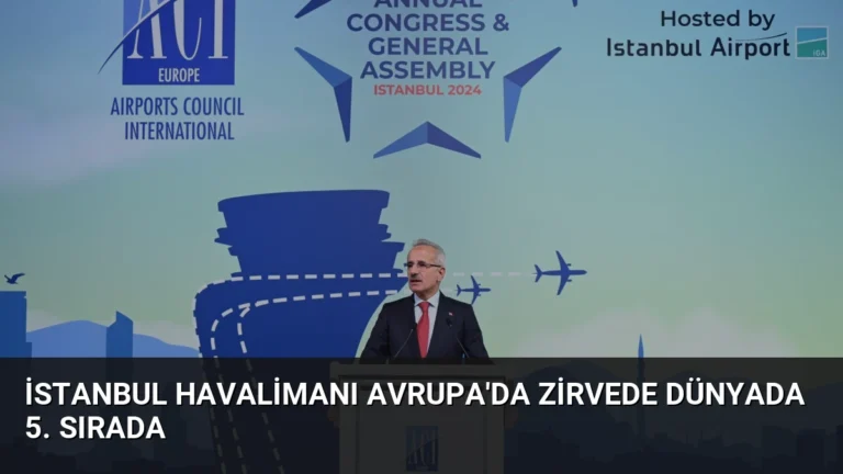 İstanbul Havalimanı Avrupa’da Zirvede Dünyada 5. Sırada