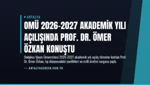 OMÜ 2026-2027 Akademik Yılı Açılışında Prof. Dr. Ömer Özkan Konuştu