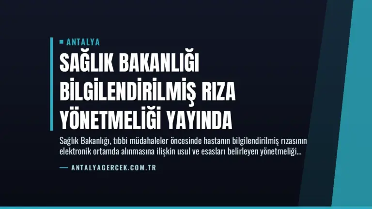 Sağlık Bakanlığı Bilgilendirilmiş Rıza Yönetmeliği Yayında