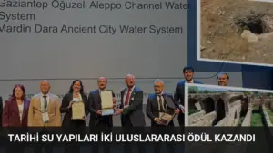 Tarihi Su Yapıları İki Uluslararası Ödül Kazandı